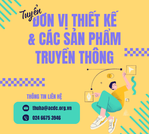 Tuyển Đơn vị thiết kế và sản xuất các sản phẩm truyền thông